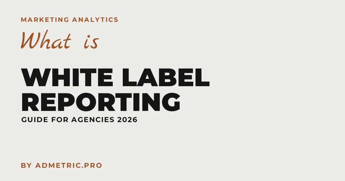 O Que É White Label Reporting? Um Guia para Agências